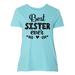 Inktastic Best Sister Ever Gift Adult Women's Plus Size T-Shirt Female Chill Blue 4X