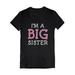 Tstars Girls Big Sister Shirt Lovely Best Sister I'm a Big Sister B Day Gifts for Sister Siblings Gift Cute Graphic Tee Funny Sis Girls Fitted Kids Child Birthday Gift Party T Shirt