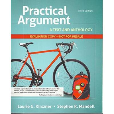 Practice Argument: A Text And Anthology Instructor's Edition