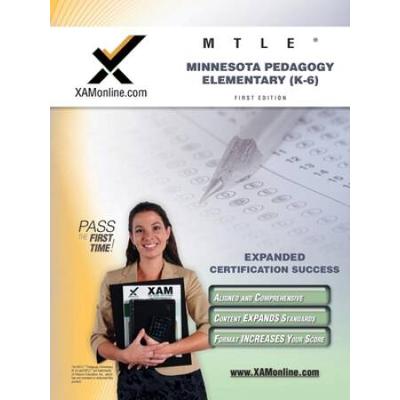 Mtle Minnesota Pedagogy: Elementary (K-6) Teacher Certification Test Prep Study Guide