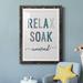 Trinx Relax Soak Unwind - Picture Frame Painting Paper in Black/Blue/Gray | 44 H x 31 W in | Wayfair 6D8A8B38AD31455BBAD2572A4FCC3B29