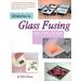 Introduction To Glass Fusing