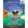 Princess Truly #5: I Am Brave! (paperback) - by Kelly Greenawalt