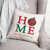 The Holiday Aisle® Home For Holidays Ornament Throw Pillow Polyester/Polyfill blend | 18 H x 18 W x 1.5 D in | Wayfair