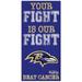 Baltimore Ravens 2021 NFL Crucial Catch 6'' x 12'' Your Fight Is Our Beat Cancer Sign