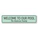 Lizton Sign Shop, Inc Welcome To Our Pool Custom Aluminum Sign Metal in Black/Blue/Gray | 4 H x 18 W x 0.04 D in | Wayfair 1796-A418