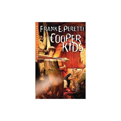 The Cooper Kids by Frank E. Peretti (Paperback - Crossway Books)