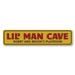 Lizton Sign Shop, Inc Lil Man Cave Aluminum Sign Metal in Gray/Red/Yellow | 6 H x 24 W x 0.063 D in | Wayfair 1939-A624