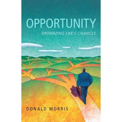 Opportunity: Optimizing Life's Chances