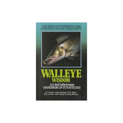 Walleye Wisdom by Al Lindner (Paperback - Al Lindners Outdoors)