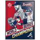 Atlanta Braves 2021 World Series Champions 18'' x 24'' Players Deluxe Framed Serigraph Print