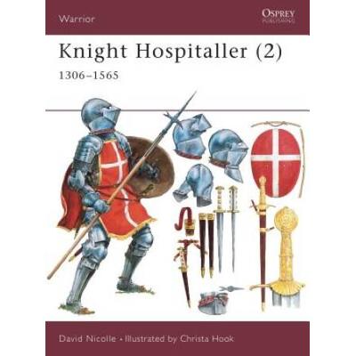 Knight Hospitaller (2): 1306 1565