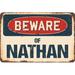 SignMission Beware of Nathan Sign Plastic in Blue/Brown/Red | 3.5 H x 5 W x 0.1 D in | Wayfair Z-D-3.5-BW-Nathan