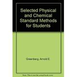 Selected Physical and Chemical Standard Methods for Students