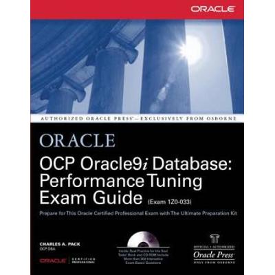 Ocp Oracle9i Database: Performance Tuning Exam Guide [With CD-ROM]