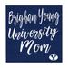 BYU Cougars 10'' x Mom Plaque