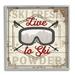 Stupell Industries Live To Ski Sport Goggles Fresh Powder Gray Farmhouse Rustic Framed Giclee Texturized Art By Jennifer Pugh in Brown | Wayfair