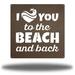 Trinx I Love You To The Beach & Back Coastal Metal Wall Décor Metal in Brown | 30 H x 30 W x 0.0625 D in | Wayfair 03983042209340EE8FB09A55A94C3C84