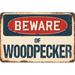 SignMission Beware of Woodpecker Sign Plastic in Blue/Brown/Red | 6 H x 9 W x 0.1 D in | Wayfair Z-D-6-BW-Woodpecker