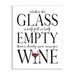 Stupell Industries Half-Empty Or Full Room For Wine Phrase Wall Plaque Art By Stephanie Workman Marrott in Brown/White | Wayfair aj-608_wd_10x15