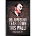 Trinx President Ronald Reagan Tear Down This Wall Famous Motivational Inspirational Quote Portrait Cool Wall Decor Art Print Black Wood Framed Poster 14X20 Paper | Wayfair