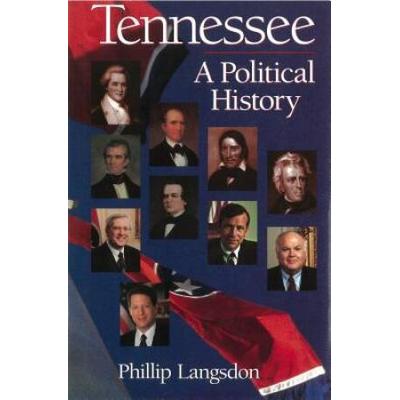 Tennessee: A Political History