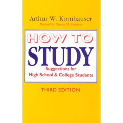 How To Study: Suggestions For High-School And Coll...