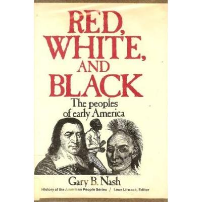 Red, White, And Black: The Peoples Of Early North America
