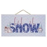 Icy Blue Let It Snow Gnomes Hanging Sign - 6" high by 12" wide by .5" deep.