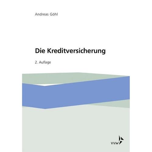 Die Kreditversicherung - Andreas Göhl, Kartoniert (TB)
