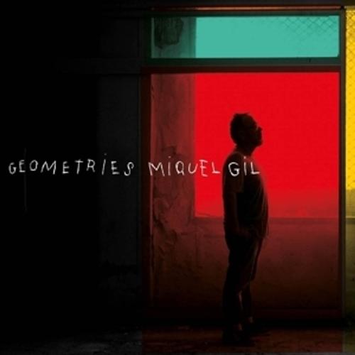 Geometries - Miquel Gil. (CD)