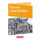 Forum Geschichte - Neue Ausgabe - Gymnasium Sachsen-Anhalt - 10. Schuljahr - Hans-Joachim Cornelißen, Robert Radecke-Rauh, Irene Hufschmid, Sonja Toph