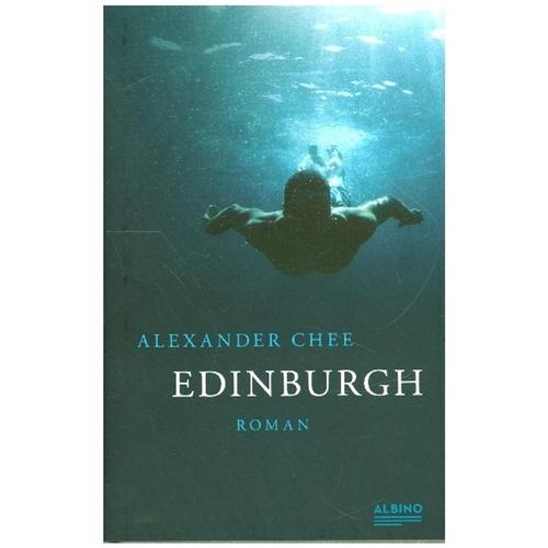 Edinburgh - Alexander Chee, Gebunden