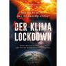 Der Klima Lockdown - Hans J. Schmidt, Gebunden