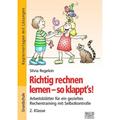 Richtig Rechnen Lernen - So Klappt's! / Richtig Rechnen Lernen - So Klappt´S! 2. Klasse - Silvia Regelein, Kartoniert (TB)