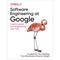Software Engineering at Google: Lessons Learned from Programming Over Time - Titus Winters, Tom Manshreck, Hyrum Wright, Taschenbuch