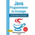 Java Programmieren Für Einsteiger - Michael Bonacina, Gebunden