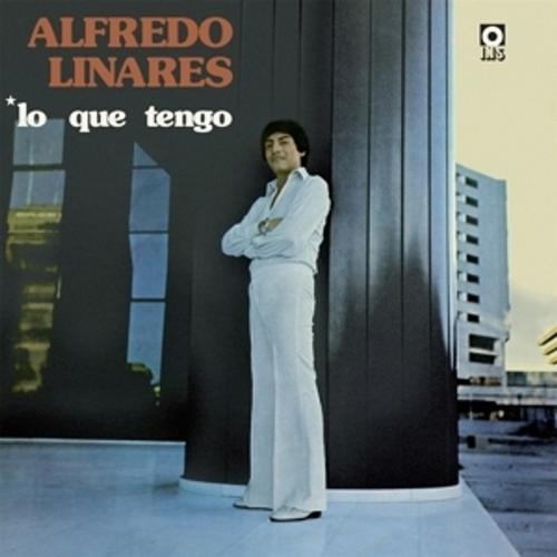 Lo Que Tengo (Vinyl) - Alfredo Linares, Alfredo Linares. (LP)