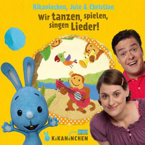 Wir Tanzen, Spielen, Singen Lieder! Das 2. Album - Christian & Jule Kikaninchen, Christian & Jule Kikaninchen. (CD)