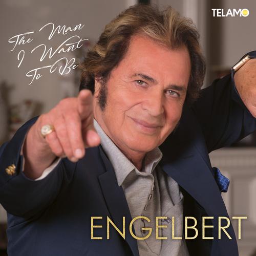 The Man I want To Be - Engelbert. (CD)