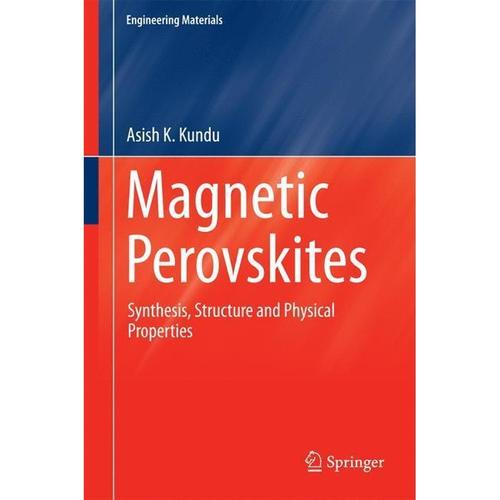 Magnetic Perovskites - Asish K Kundu, Gebunden