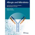 Allergie Und Mikrobiota - Rainer Schmidt, Susanne Schnitzer, Gebunden