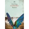 Euphoria - Lily King, Taschenbuch