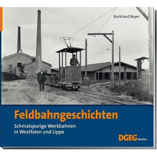 Feldbahngeschichten - Burkhard Beyer, Gebunden