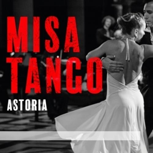 Misa Tango Von Astoria, Astoria, Cd