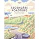 Lonely Planet Bildband / Lonely Planet Bildband Legendäre Roadtrips - Lonely Planet, Gebunden