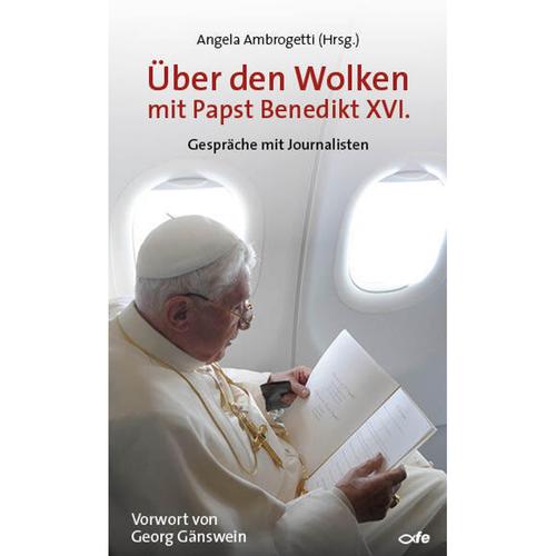 Über Den Wolken Mit Papst Benedikt Xvi. - Benedikt XVI., Gebunden