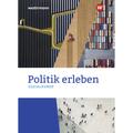 Politik Erleben - Sozialkunde - Stammausgabe 2021 - Karin Herzig, Wolfgang Mattes, Gebunden
