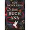 Das Buch Ana - Sue Monk Kidd, Taschenbuch