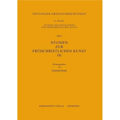 Studien zur frühchristlichen Kunst / Studien zur frühchristlichen Kunst III, Kartoniert (TB)